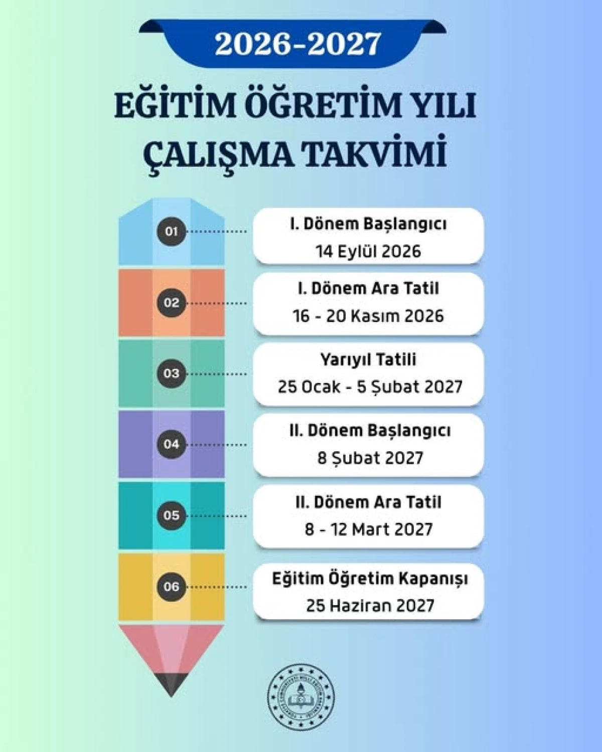 2026-2027 Eğitim &Ouml;ğretim Yılı &Ccedil;alışma Takvimi&rdquo; Yayımlandı