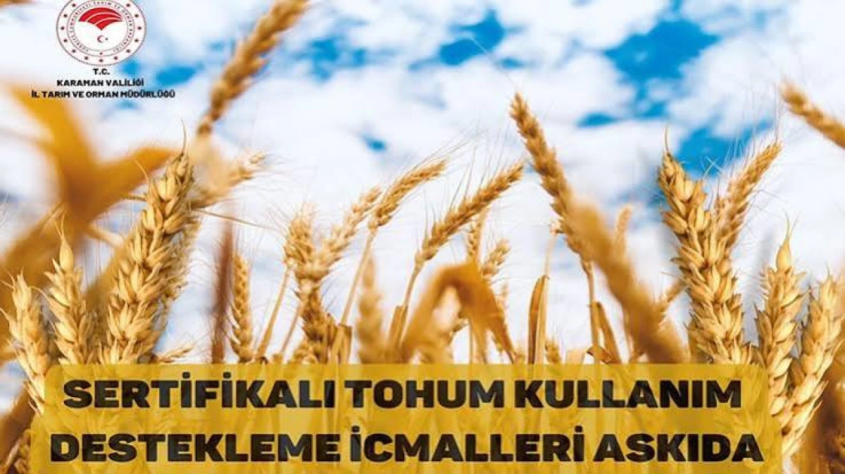 2026 yılı Sertifikalı Tohum Kullanım Desteğine ait icmaller