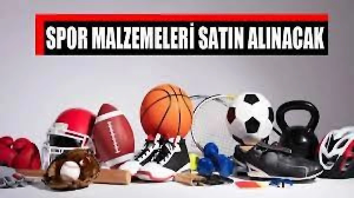45 kalem spor malzemesi alınacak