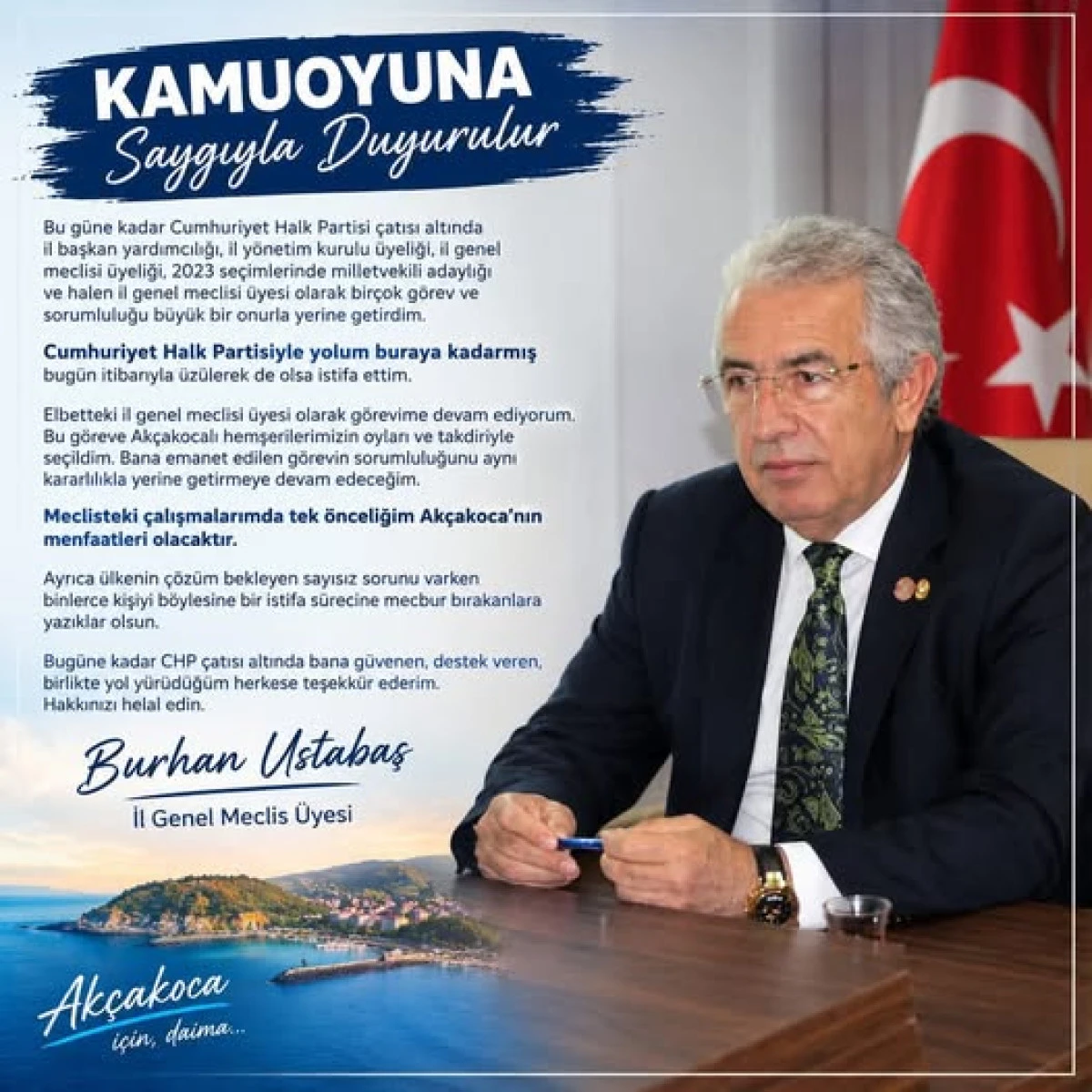 Ak&ccedil;akoca CHP il genel meclis &uuml;yesi Burhan Ustabaş CHP&rsquo;den İstifa Etti