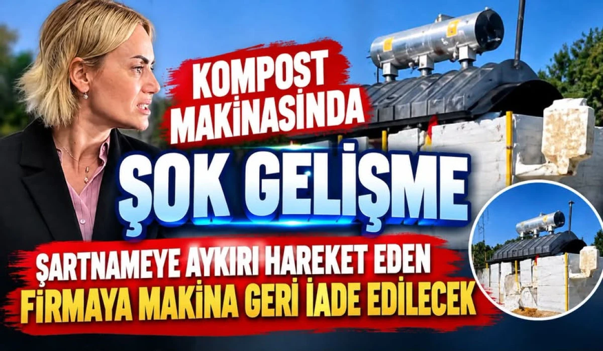 AK&Ccedil;AKOCA&rsquo;DA KOMPOST MAKİNASINDA ŞOK GELİŞME!
