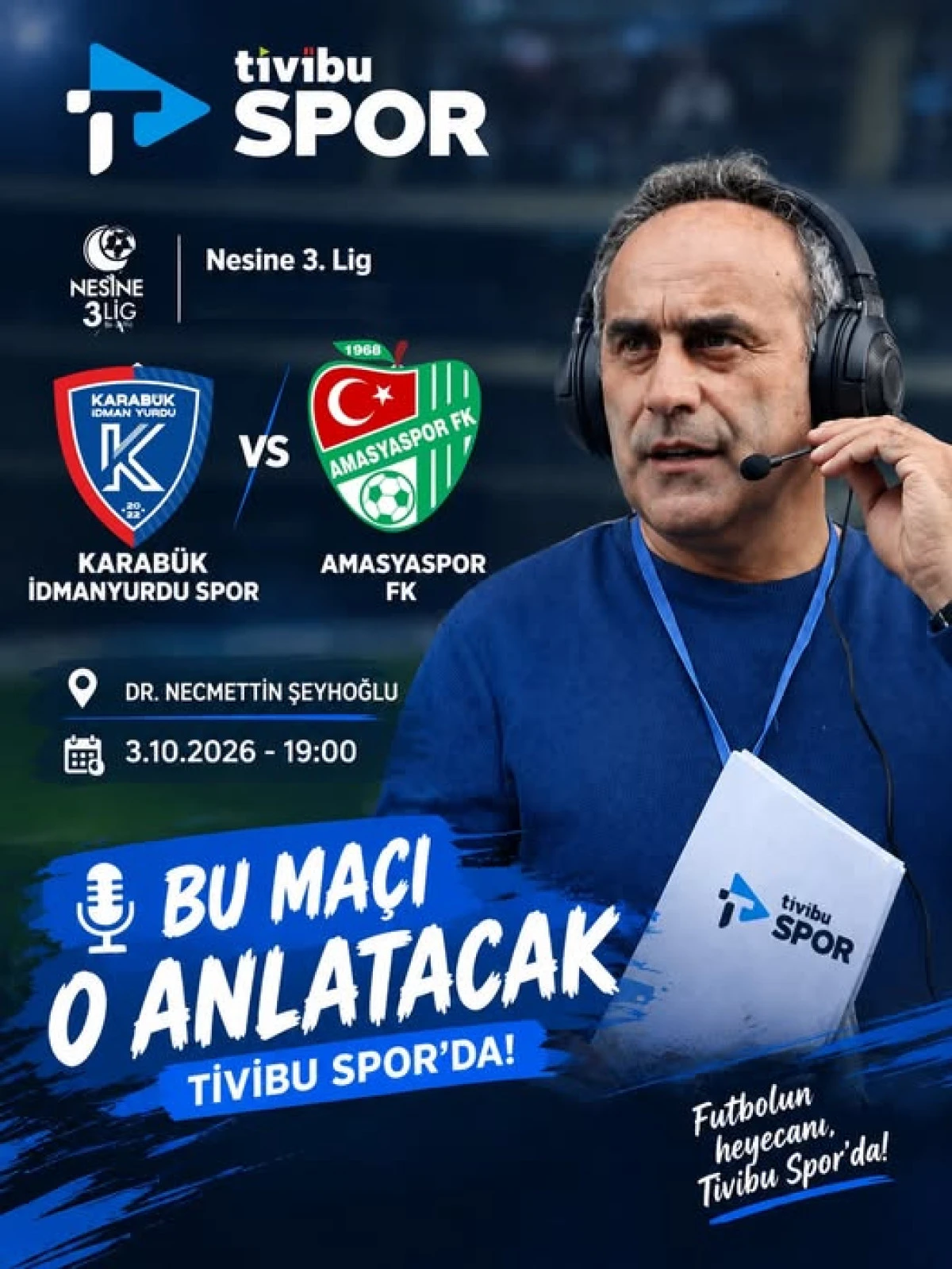 AK&Ccedil;AKOCALI YUSUF ZOBAR, KARAB&Uuml;K İDMANYURDUSPOR-AMASYASPOR MA&Ccedil;INI ANLATACAK