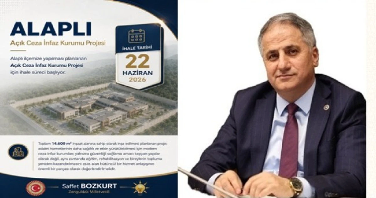  Alaplı A&ccedil;ık Ceza İnfaz Kurumu Yapım İnşaatı ihalesi yapılacak