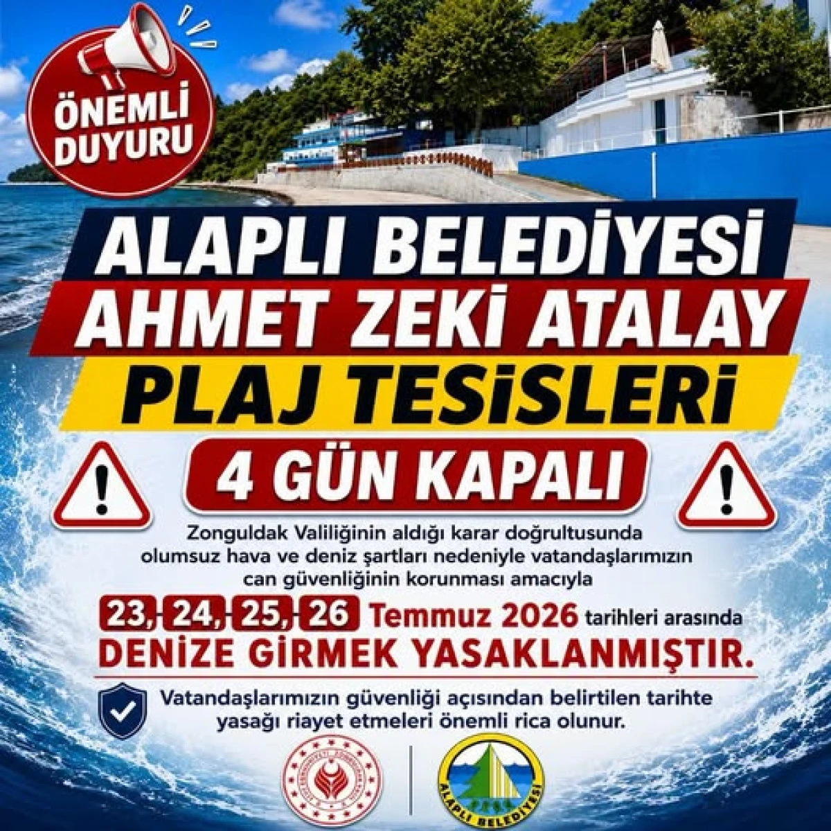 ALAPLI BELEDİYE AHMET ZEKİ ATALAY PLAJ TESİSLERİ 4 G&Uuml;N KAPALI