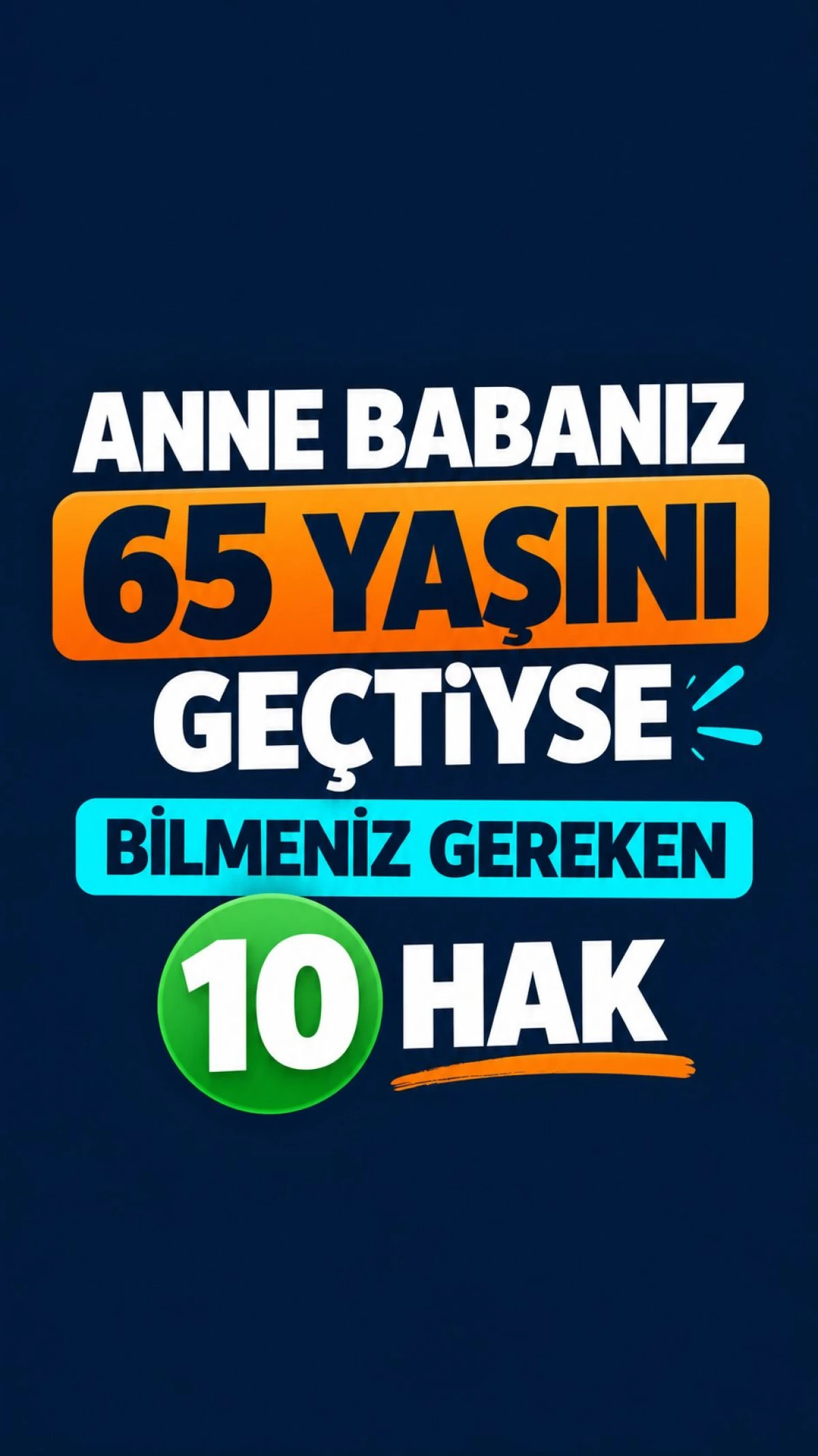 Anne babanız 65 yaşını ge&ccedil;tiyse bu hakları mutlaka &ouml;ğrenin!