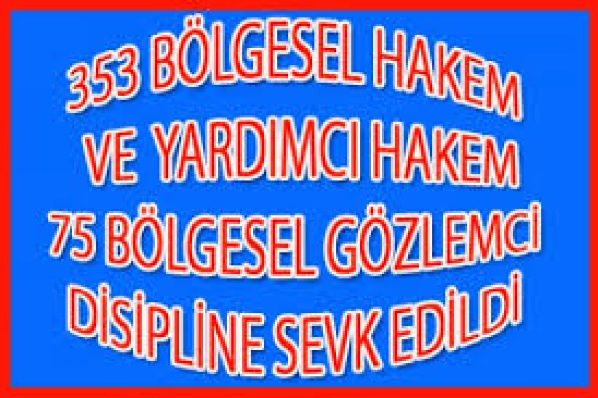 BAHİS&Ccedil;İ B&Ouml;LGESEL HAKEM VE G&Ouml;ZLEMCİLER DİSİPLİNE VERİLDİ