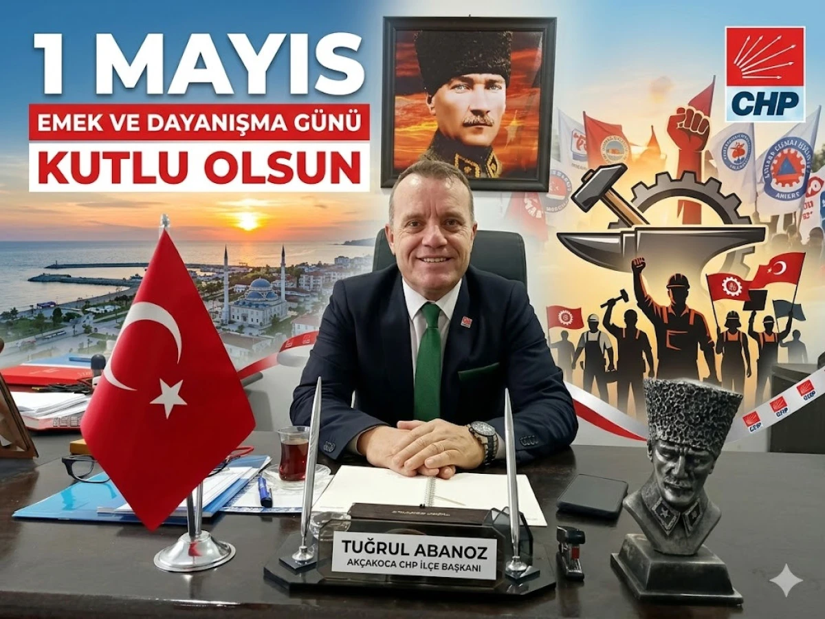 Başkan Abanoz'dan -1 Mayıs Emek ve Dayanışma G&uuml;n&uuml; mesajı