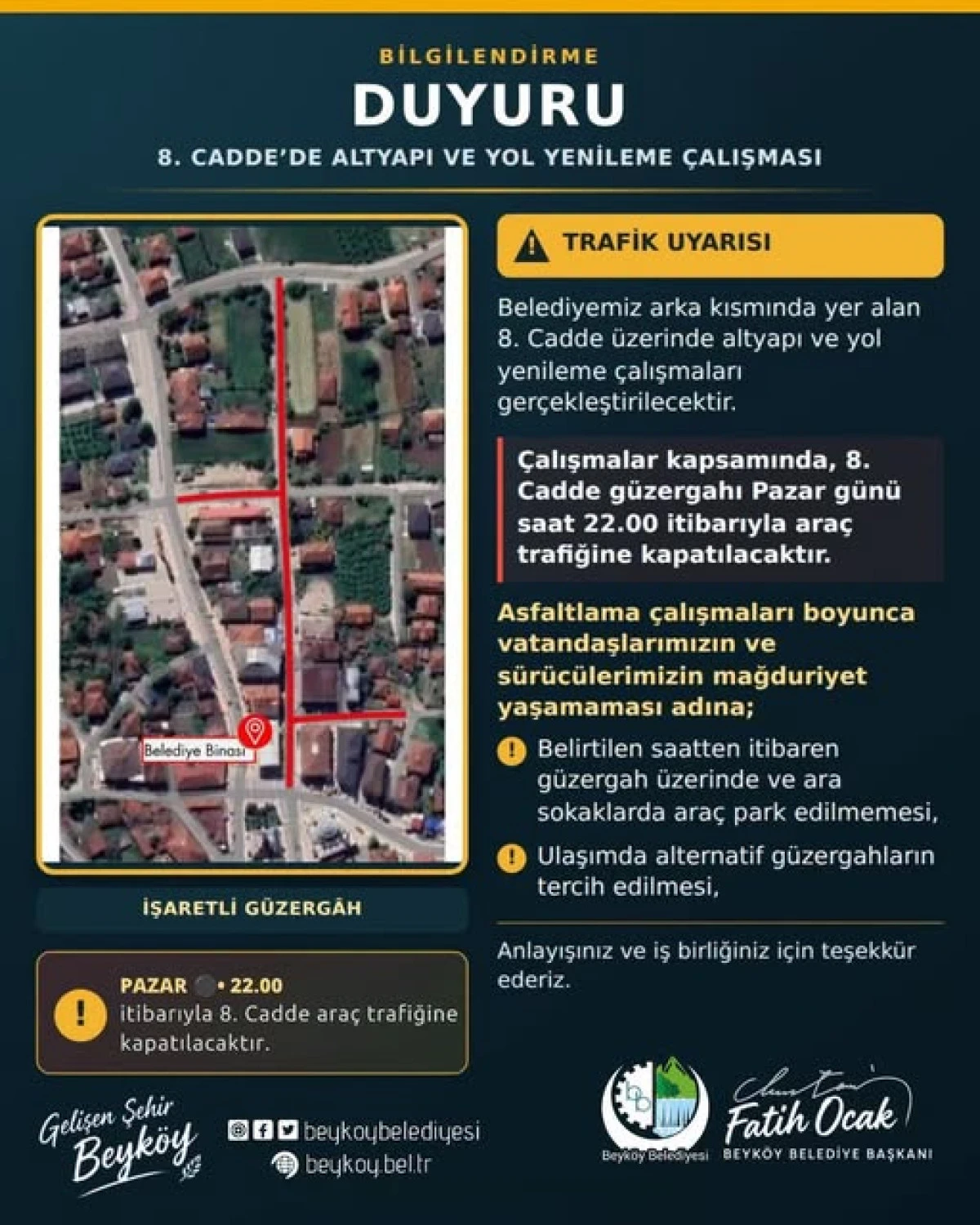 BAŞKAN OCAK-O CADDE TRAFİĞE KAPATILACAKTIR