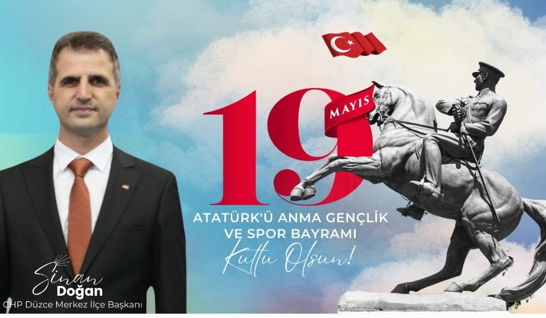 Başkan Sinan Doğan,dan 19 Mayıs  Kutlama Mesajı