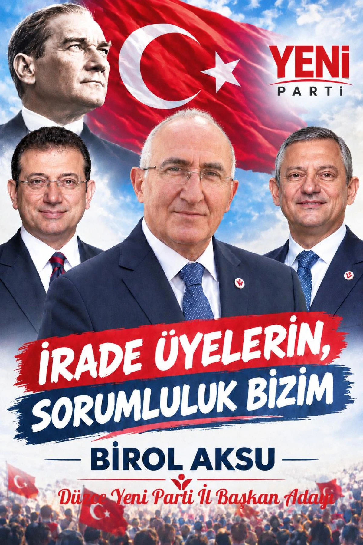 BİROL AKSU&rsquo;DAN G&Uuml;&Ccedil;L&Uuml; MESAJ: &ldquo;İRADE &Uuml;YELERİN, SORUMLULUK BİZİM!&rdquo;