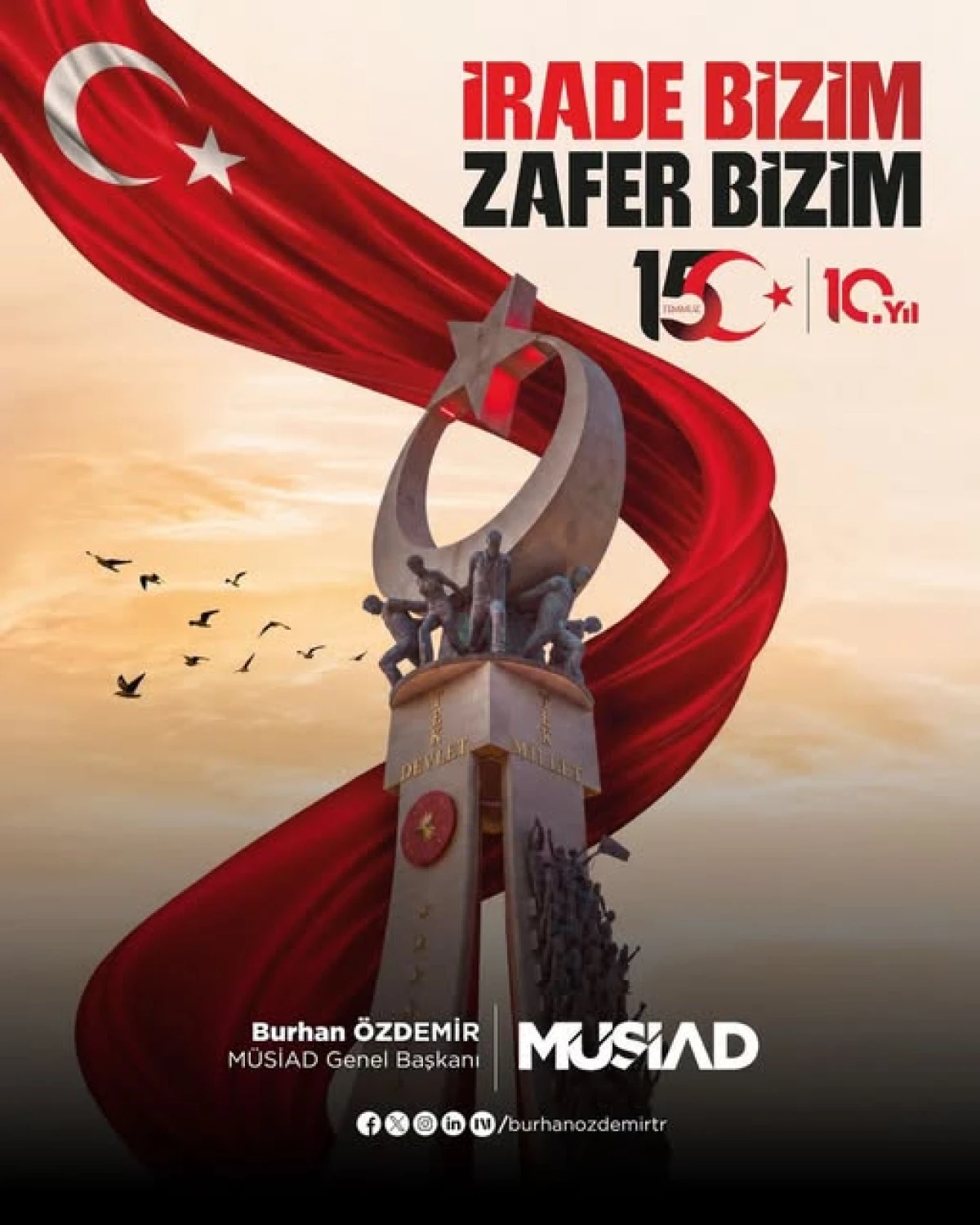 BURHAN &Ouml;ZDEMİR,"İRADE BİZİM ZAFER BİZİM" DEDİ