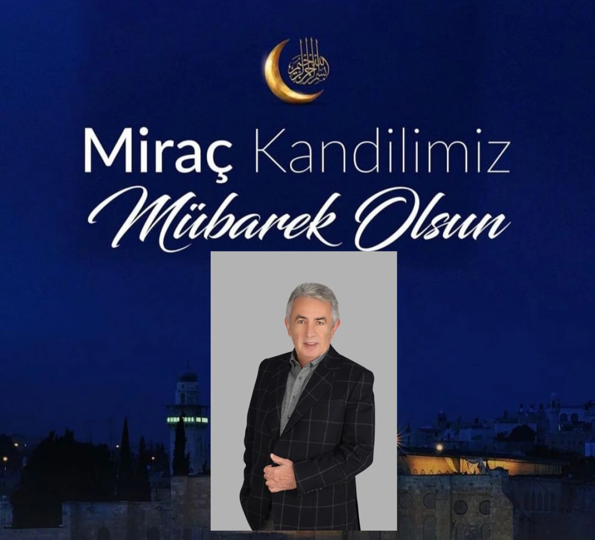 BURHAN USTABAŞ TAN MİRA&Ccedil; KANDİLİ MESAJI