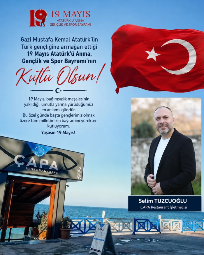 &Ccedil;APA RESTEURANT TAN, 19 MAYIS MESAJI