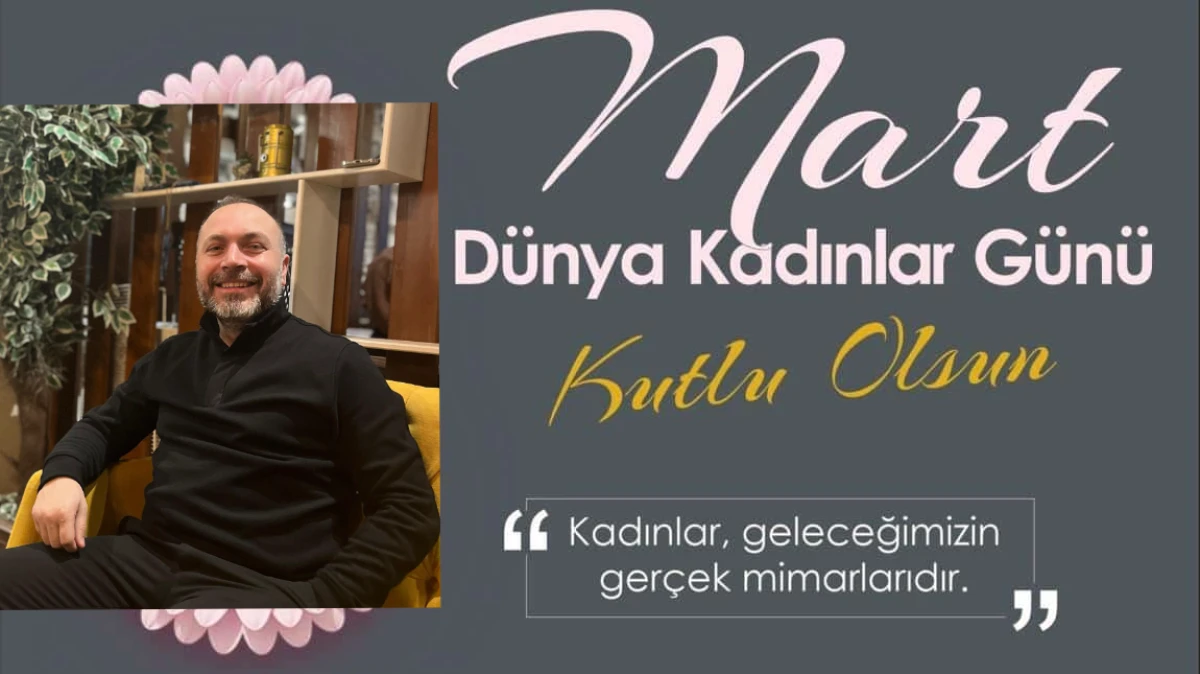 &Ccedil;APA RESTEURANT TAN,8 MART KADINLAR G&Uuml;N&Uuml; MESAJI