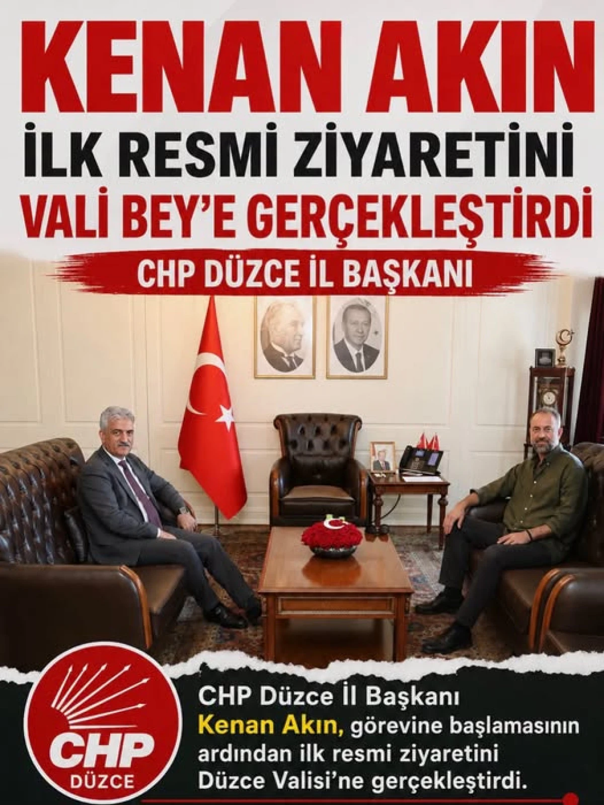CHP D&uuml;zce İl Başkanı Kenan Akın&rsquo;dan Vali&rsquo;ye İlk Resmi Ziyaret