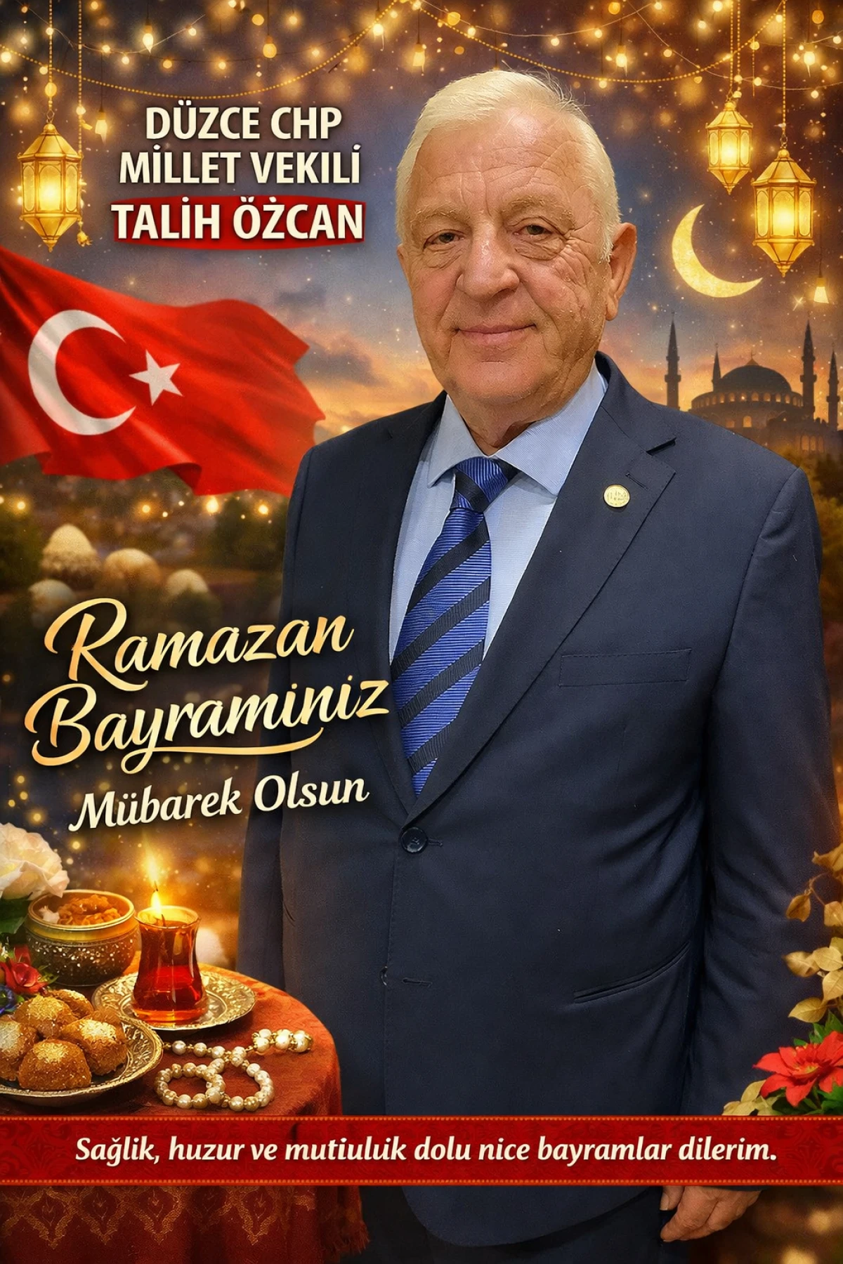 CHP D&Uuml;ZCE MİLLETVEKİLİ TALİH &Ouml;ZCAN&rsquo;DAN BAYRAM MESAJI