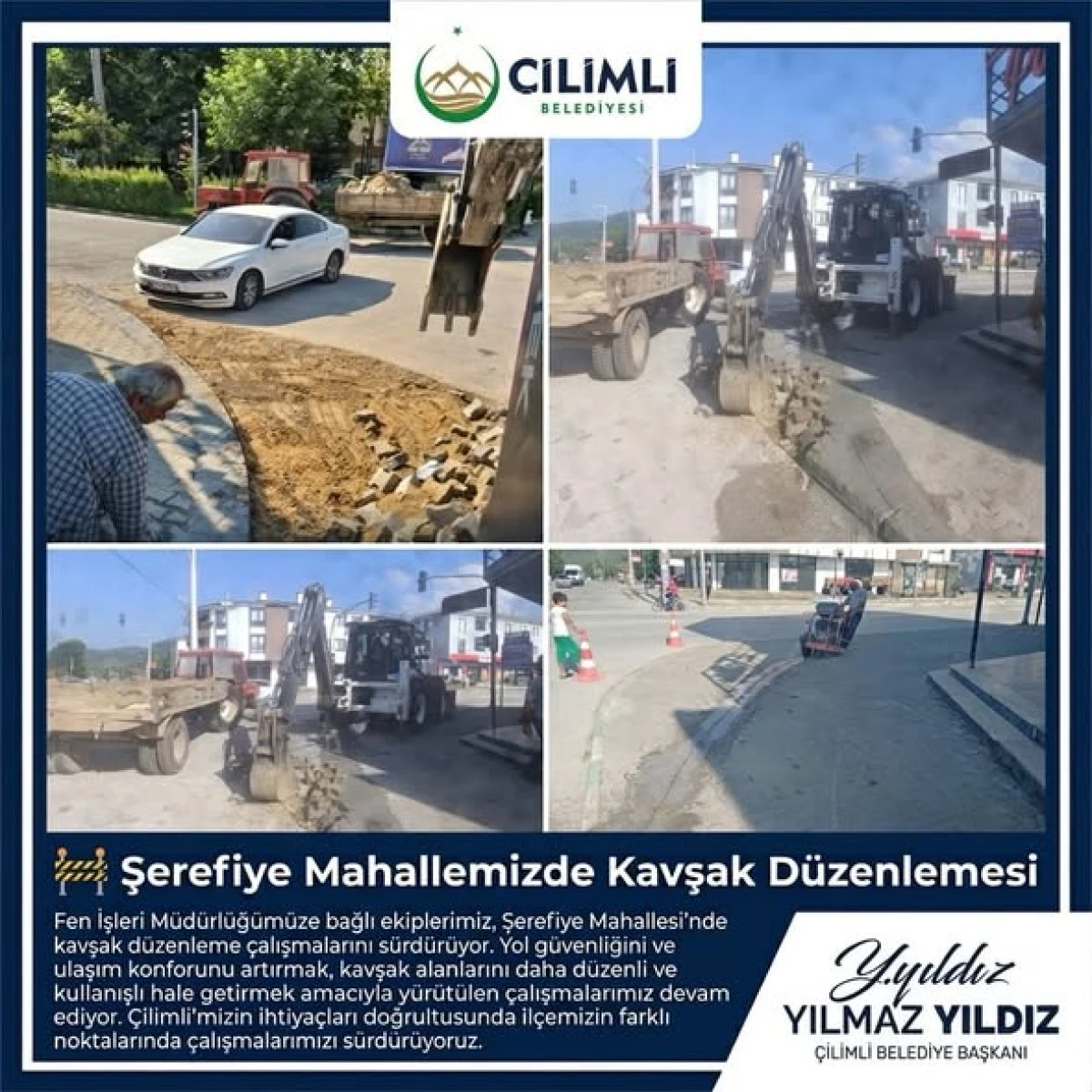 &Ccedil;İLİMLİ&rsquo;DE ŞEREFİYE MAHALLESİ&rsquo;NDE KAVŞAK D&Uuml;ZENLEMESİ