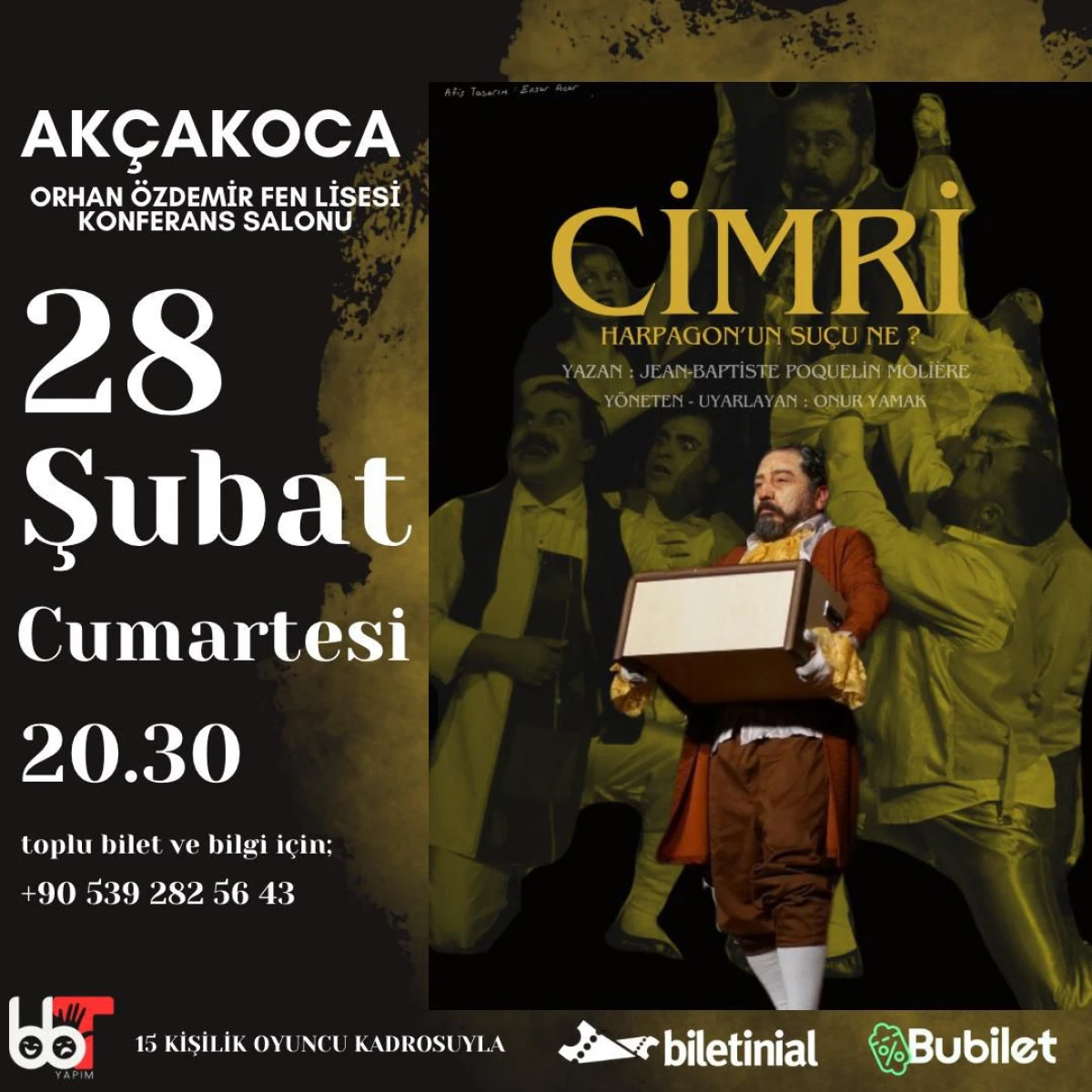 Cimri &ndash; Harpagon&rsquo;un Su&ccedil;u Ne?&rdquo; Ak&ccedil;akoca da Sahneye Taşınıyor!