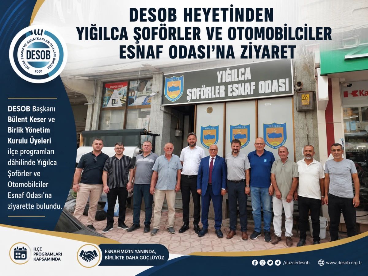 DESOB Yığılca Şof&ouml;rler Odası ile Bir Araya Geldi
