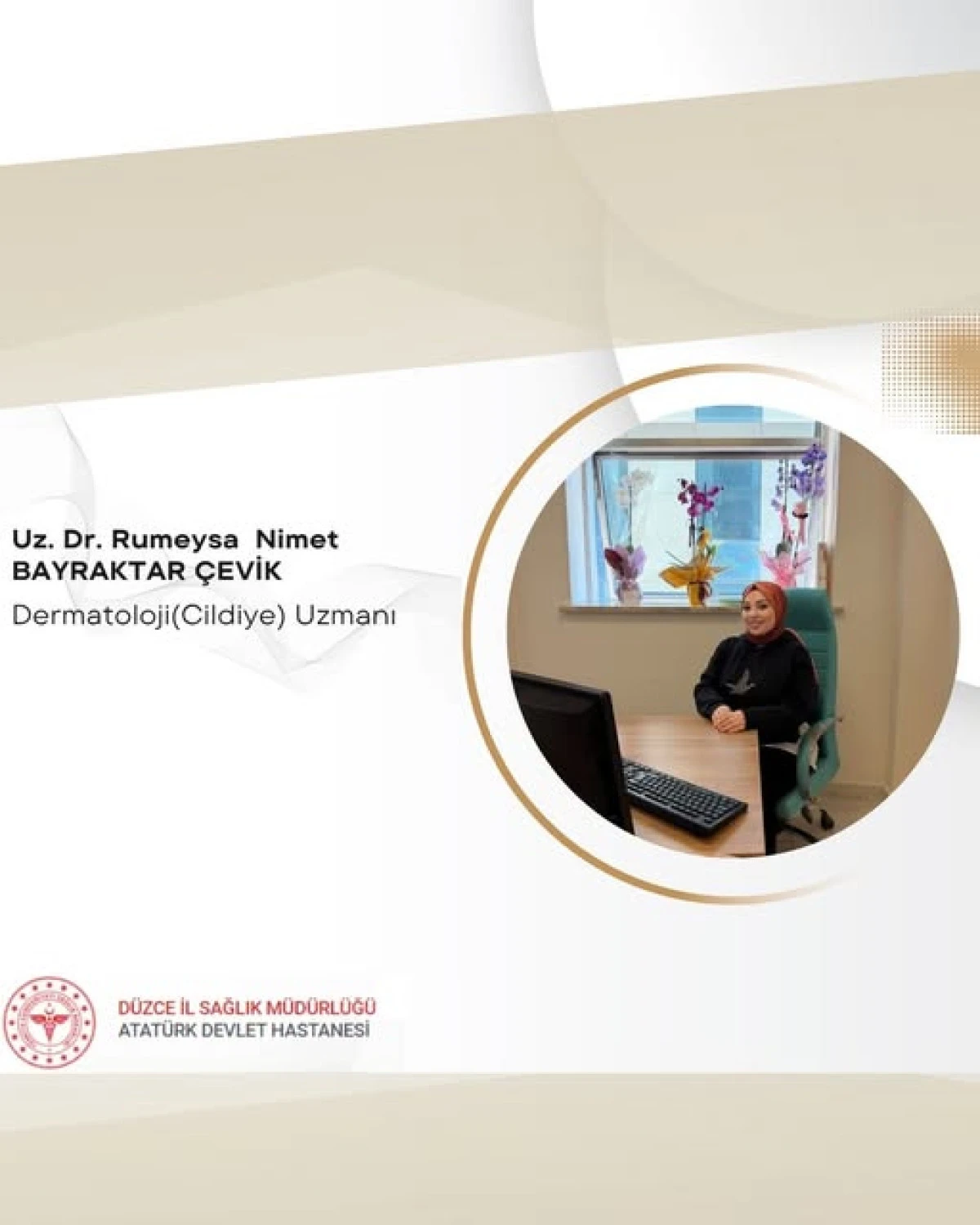 D&Uuml;ZCE DEVLET HASTANESİ&rsquo;NE YENİ CİLDİYE UZMANI
