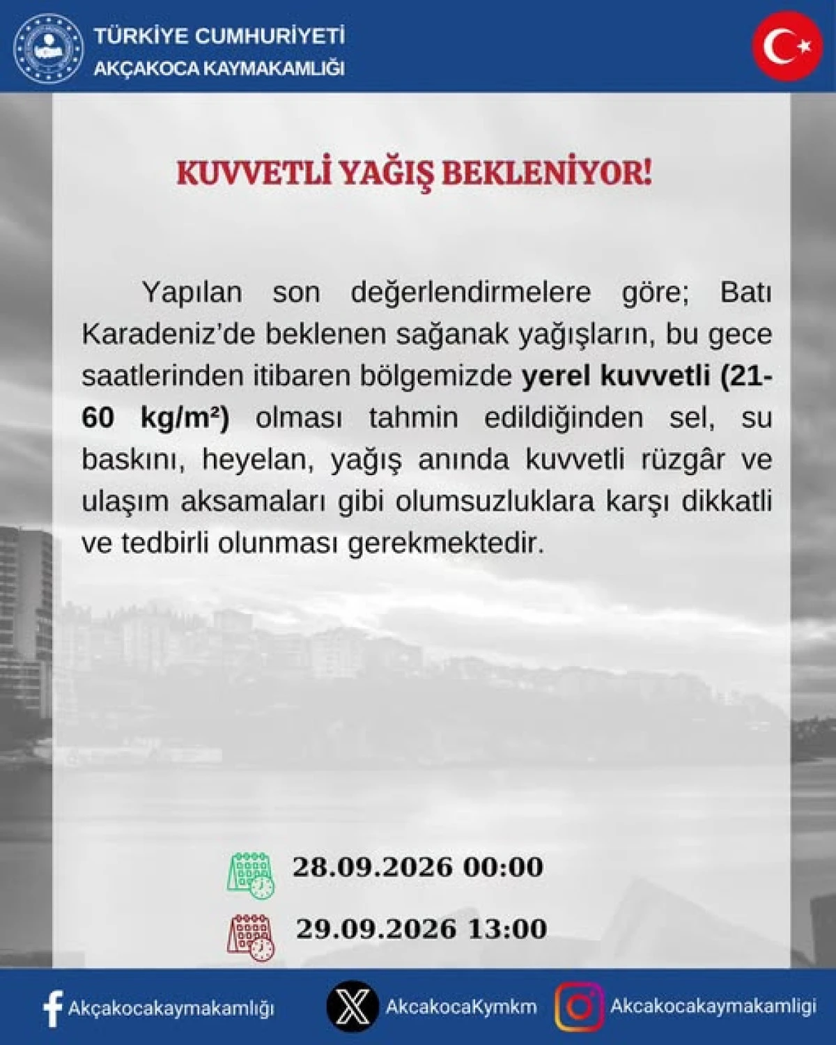 D&uuml;zce i&ccedil;in kuvvetli yağış uyarısı: