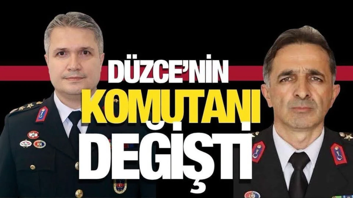 D&uuml;zce İl Jandarma Komutanı Değişti