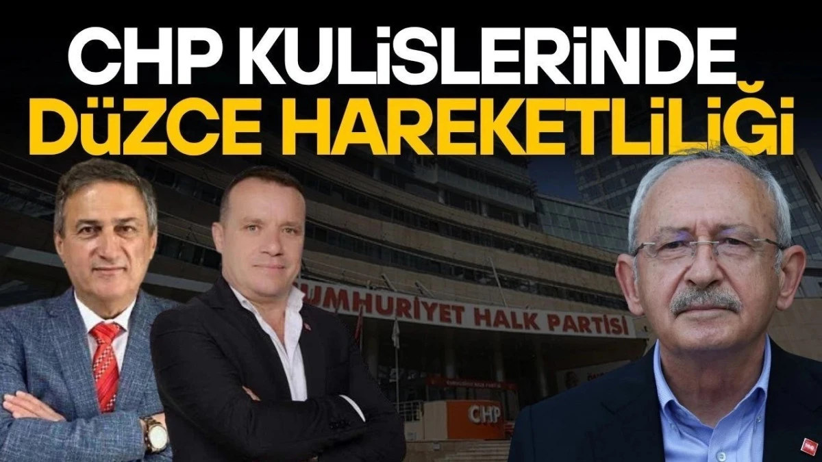 D&Uuml;ZCE VE AK&Ccedil;AKOCA CHP BAŞKANLARI VE &Ouml;RG&Uuml;T G&Ouml;REVDEN ALINDI&hellip;