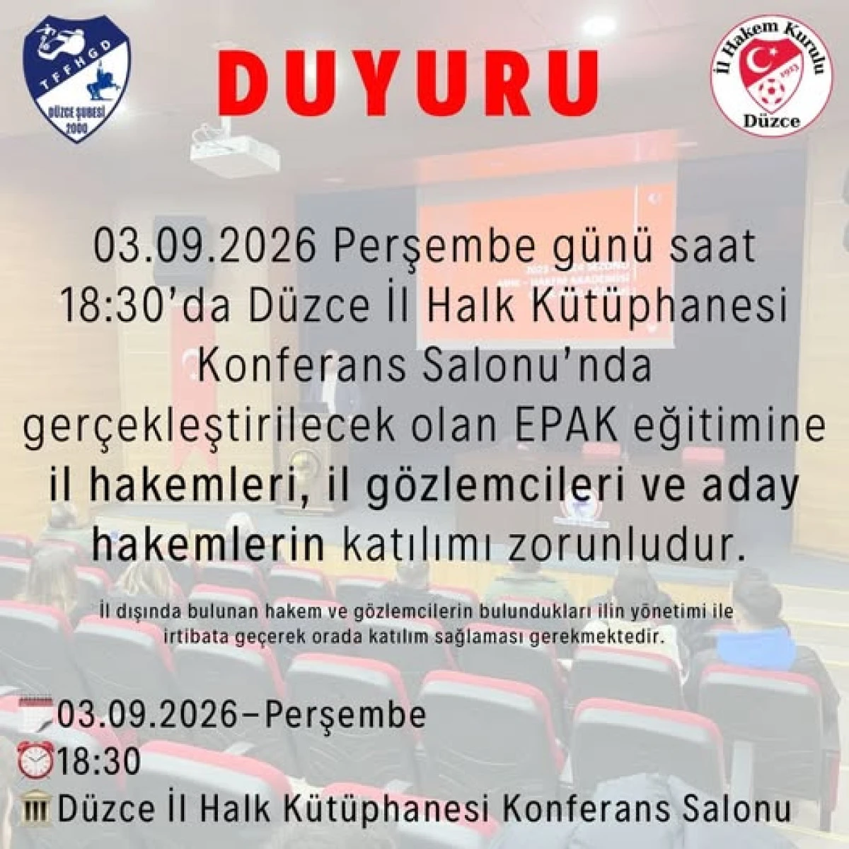 D&uuml;zce&rsquo;de Hakem ve G&ouml;zlemcilere EPAK Eğitimi