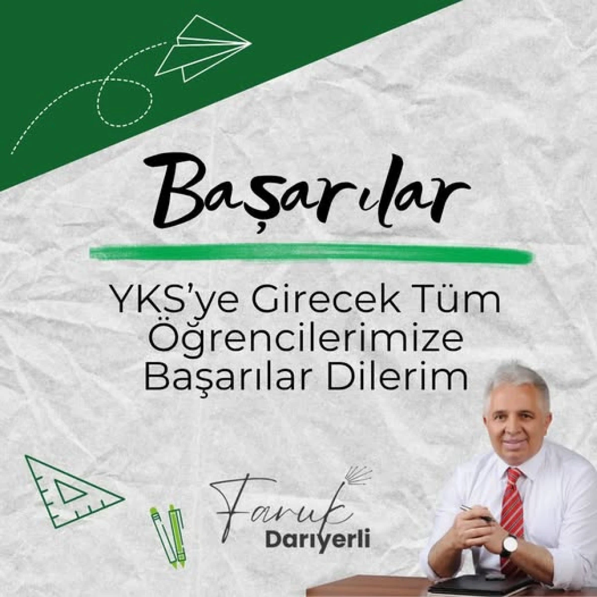 D&Uuml;ZCELİ İŞ İNSANI FARUK DARIYERLİ&rsquo;DEN YKS &Ouml;ĞRENCİLERİNE BAŞARI MESAJI