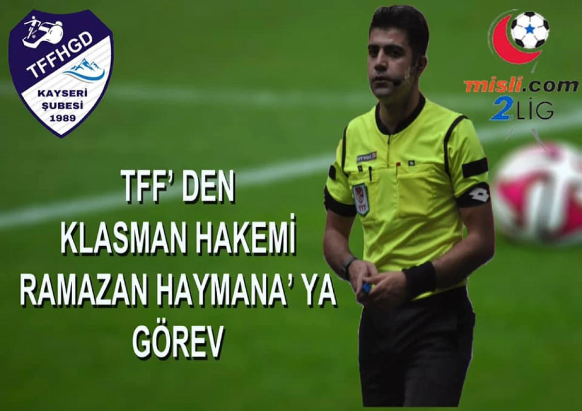 D&Uuml;ZCESPOR  MA&Ccedil;IN HAKEMİ KAYSERİ DEN