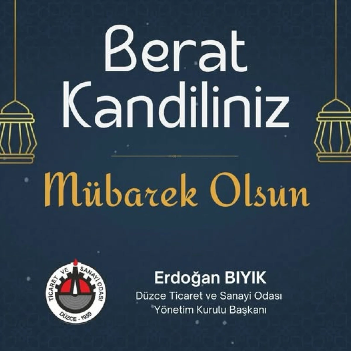ERDOĞAN BIYIK D&Uuml;ZCE LİLERİN BERAT KANDİLİNİ KUTLADI