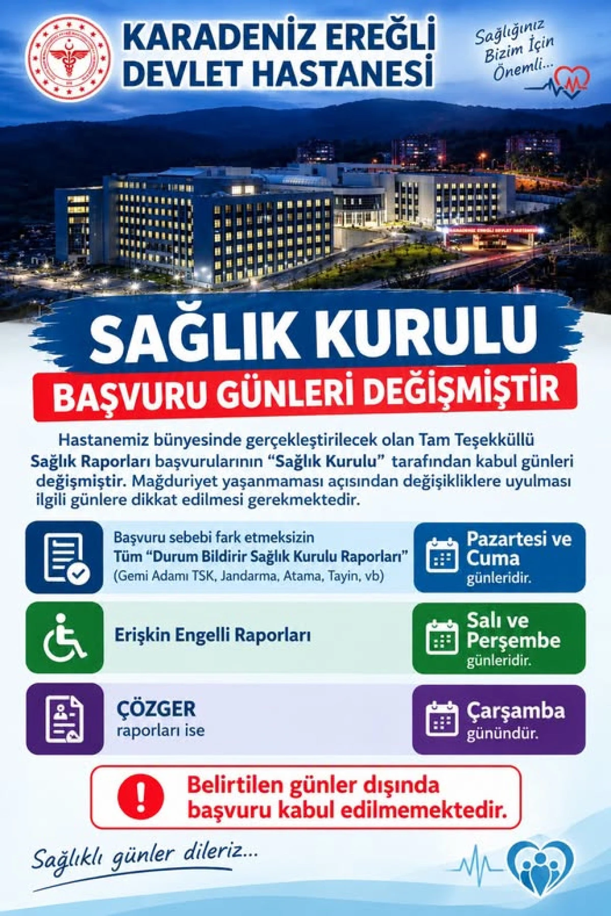 EREĞLİ DEVLET HASTANESİ'NDEN SAĞLIK KURULU BAŞVURU G&Uuml;NLERİNDE DEĞİŞİKLİK