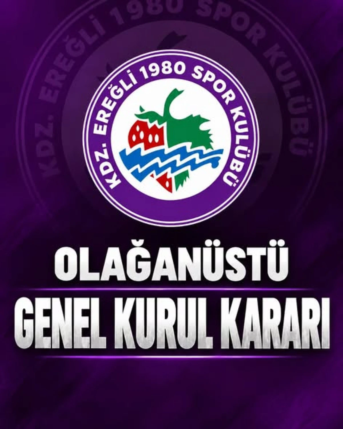 EREĞLİSPOR OLAĞAN&Uuml;ST&Uuml; KONGRE KARARI