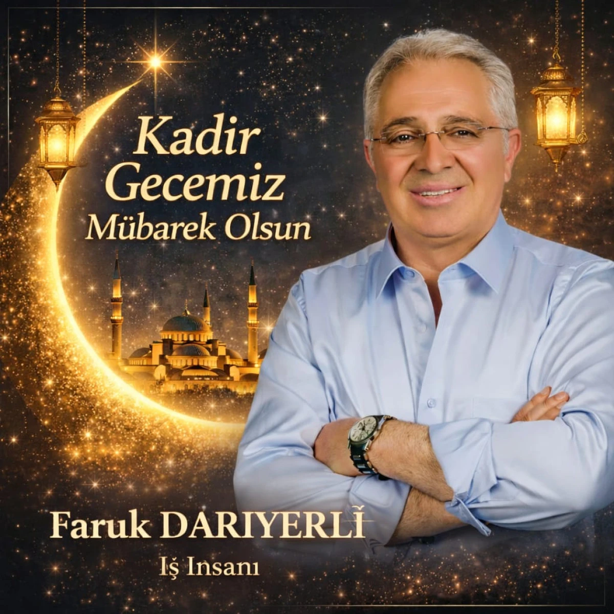 FARUK DARIYERLİ DEN KADİR GECESİ MESAJI