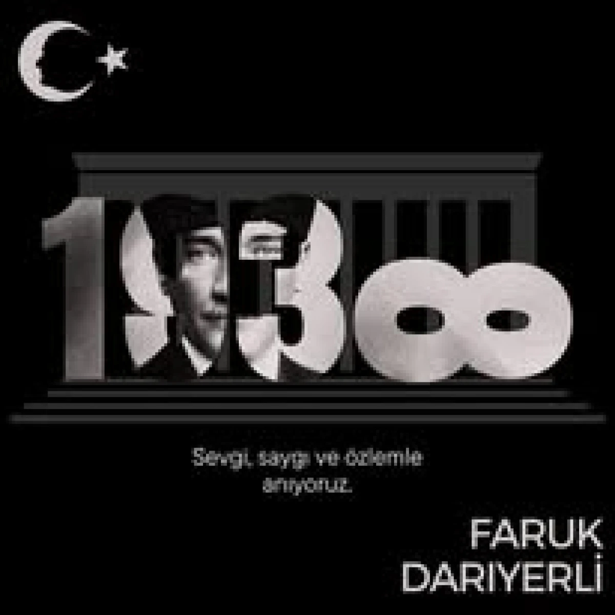 Faruk Darıyerli, den,10 Kasım Mesajı