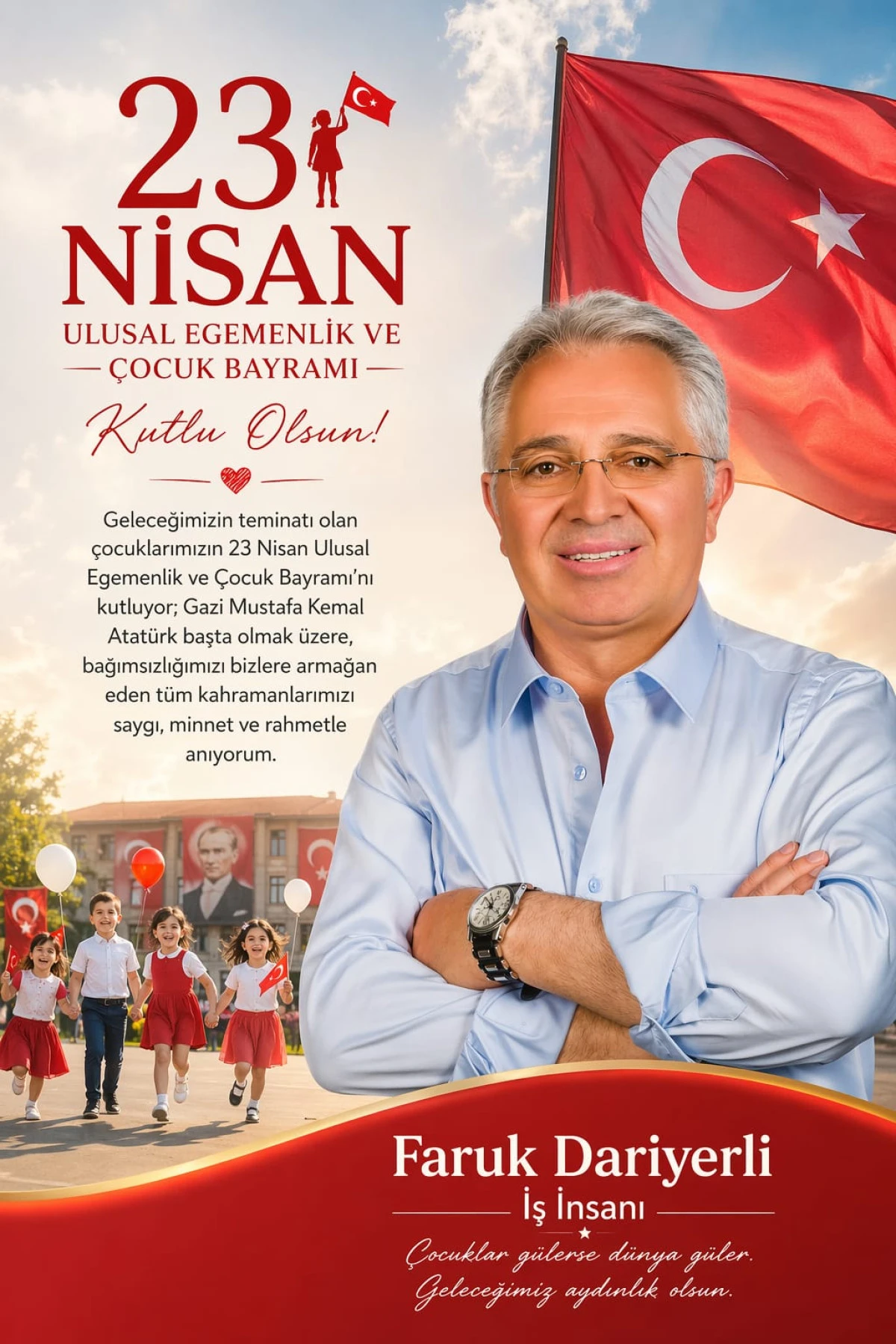 FARUK DARIYERLİ&rsquo;DEN 23 NİSAN BAYRAMI MESAJI