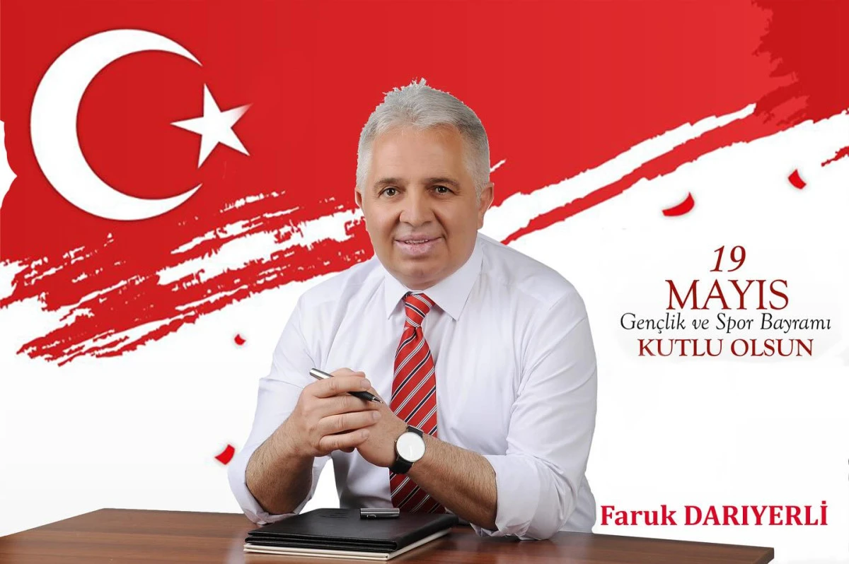FARUK DARIYERLİ,DEN,19 MAYIS KUTLAMA MESAJI
