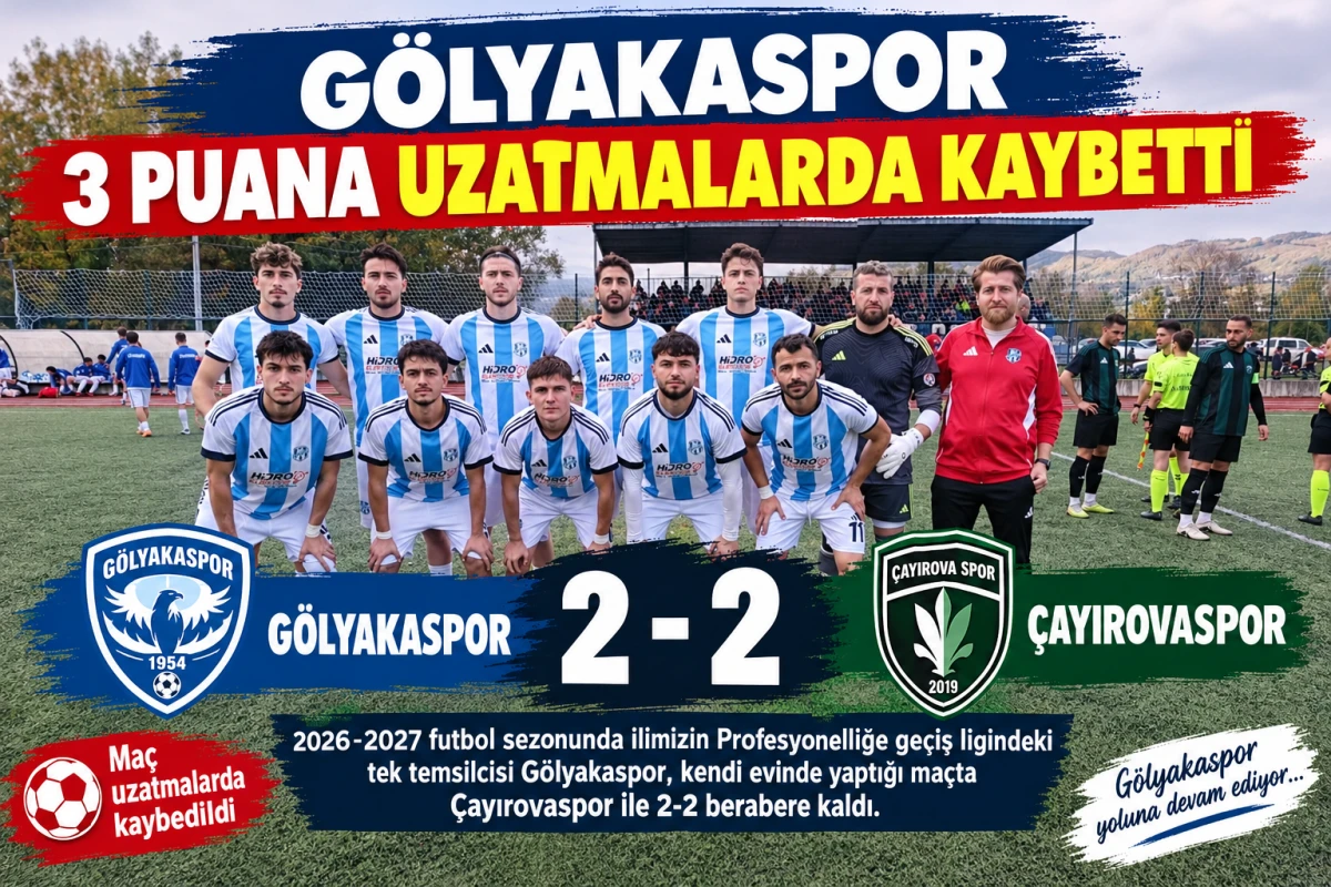 G&ouml;lyakaspor 3 puana uzatmalarda kaybetti