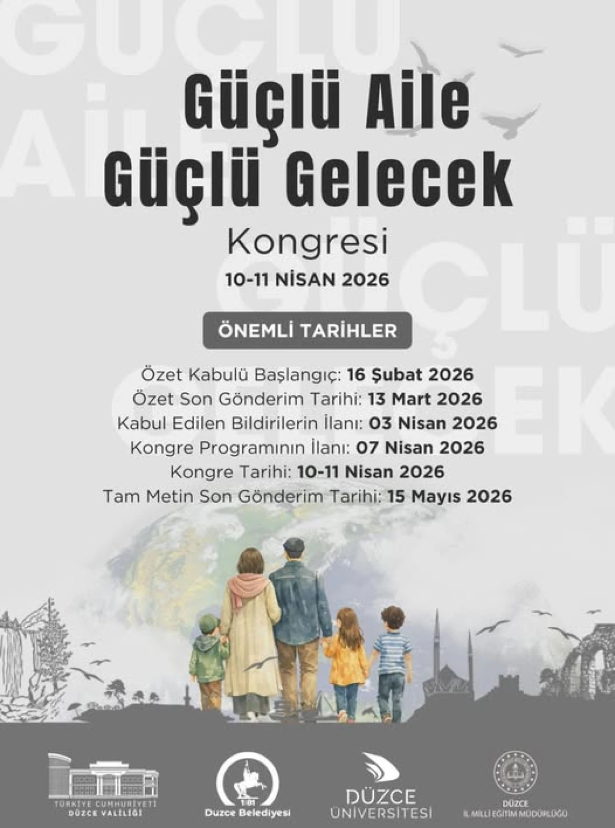G&uuml;&ccedil;l&uuml; Aile, G&uuml;&ccedil;l&uuml; Gelecek&rdquo; Kongresi Başlıyor