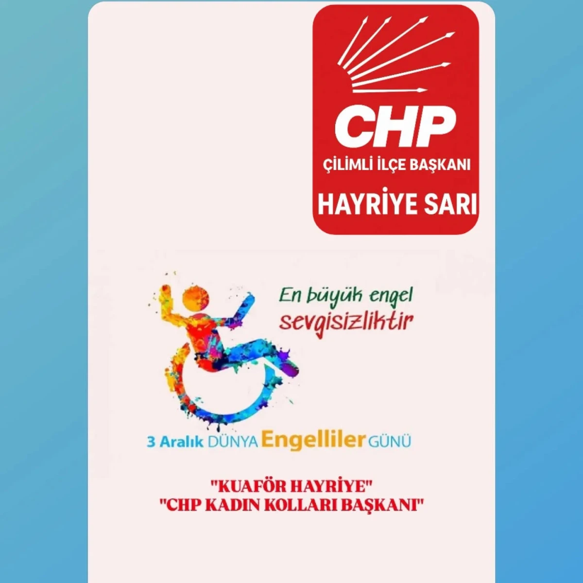HAYRİYE SARI ENGELİLLERİ UNUTMADI