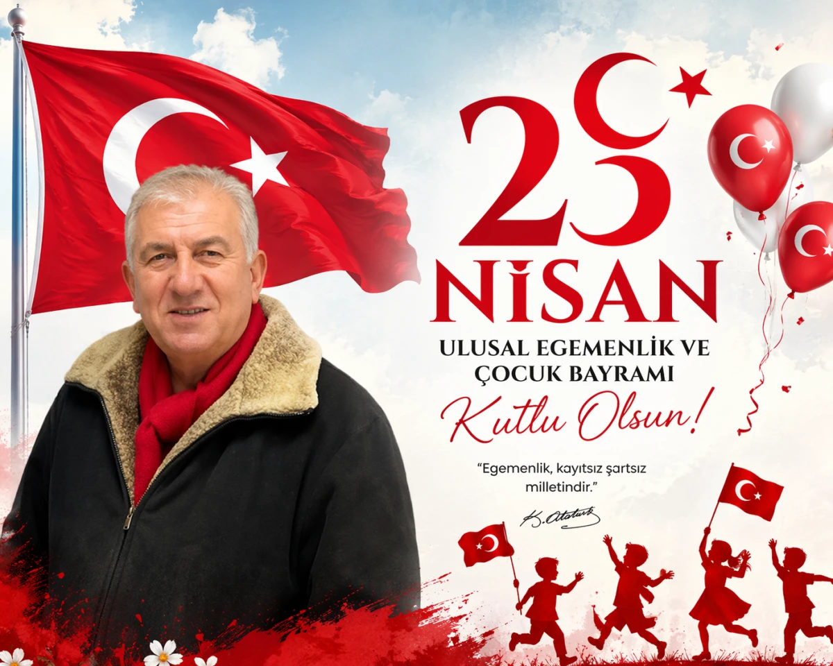 HİKMET SARIOĞLU DAN  23 NİSAN BAYRAM MESAJI