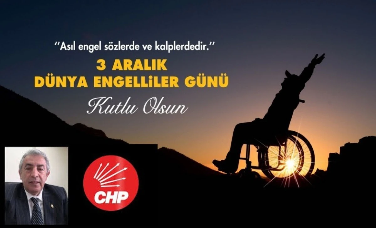 İGM ÜYESİ BURHAN USTABAŞ TAN,3 ARALIK ENGELİLİLER GÜNÜ MESAJI