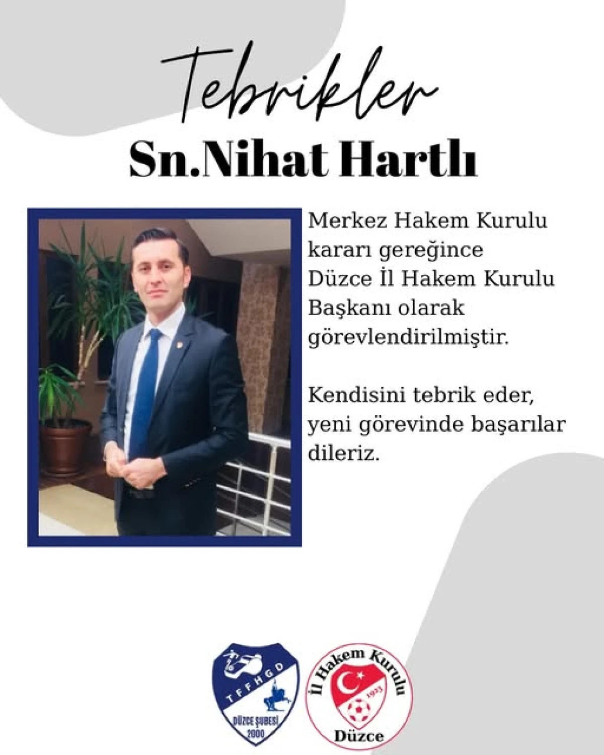 İl Hakem Kurulu başkanı Nihat hartlı oldu