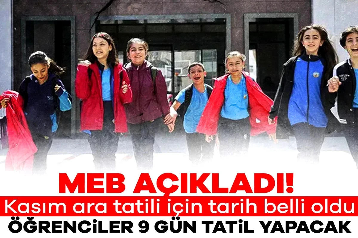 İlk ara tatil 16 Kasım'da başlıyor, d&ouml;n&uuml;ş 23 Kasım g&uuml;n&uuml;