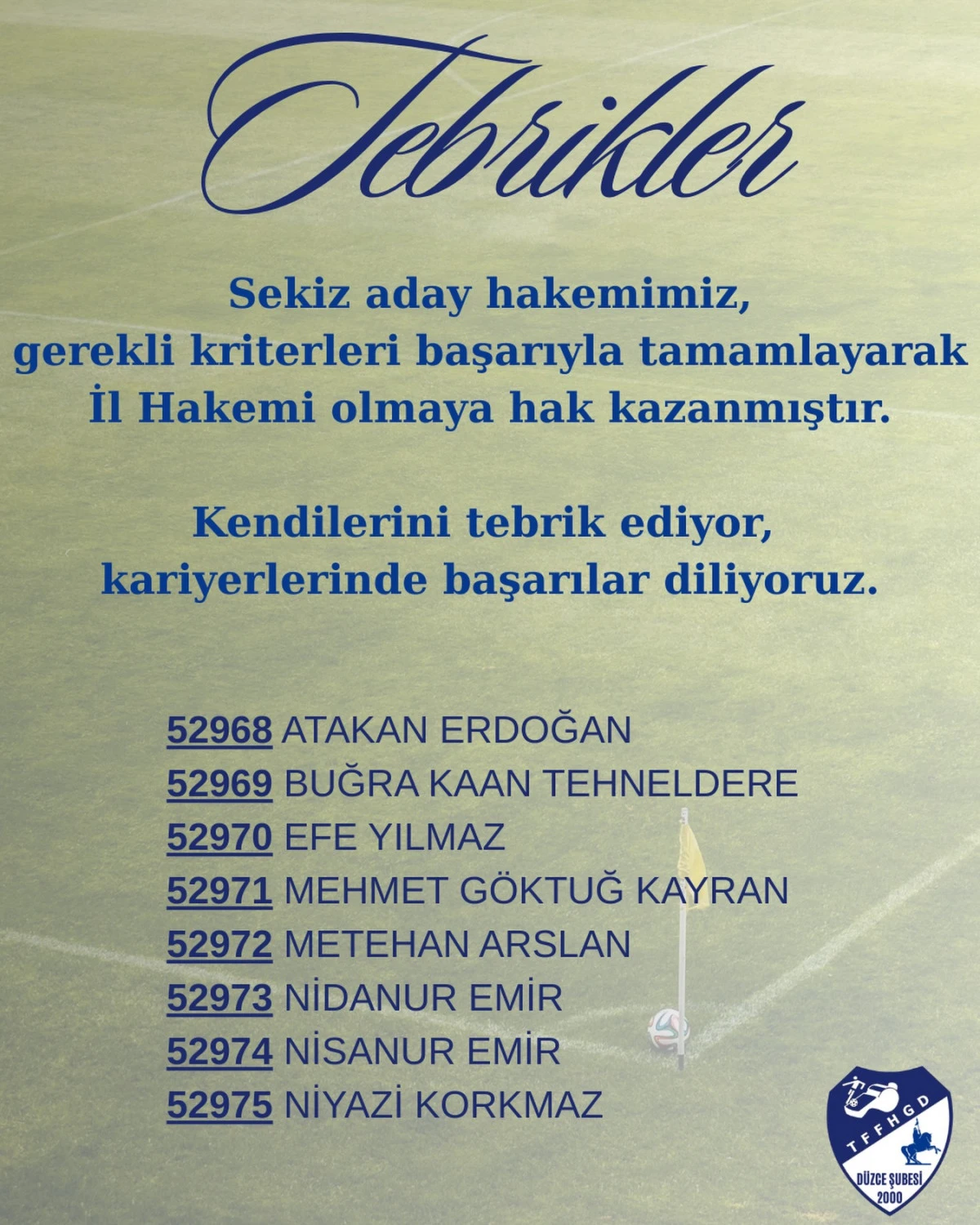 İŞTE YENİ İL HAKEMLERİMİZ