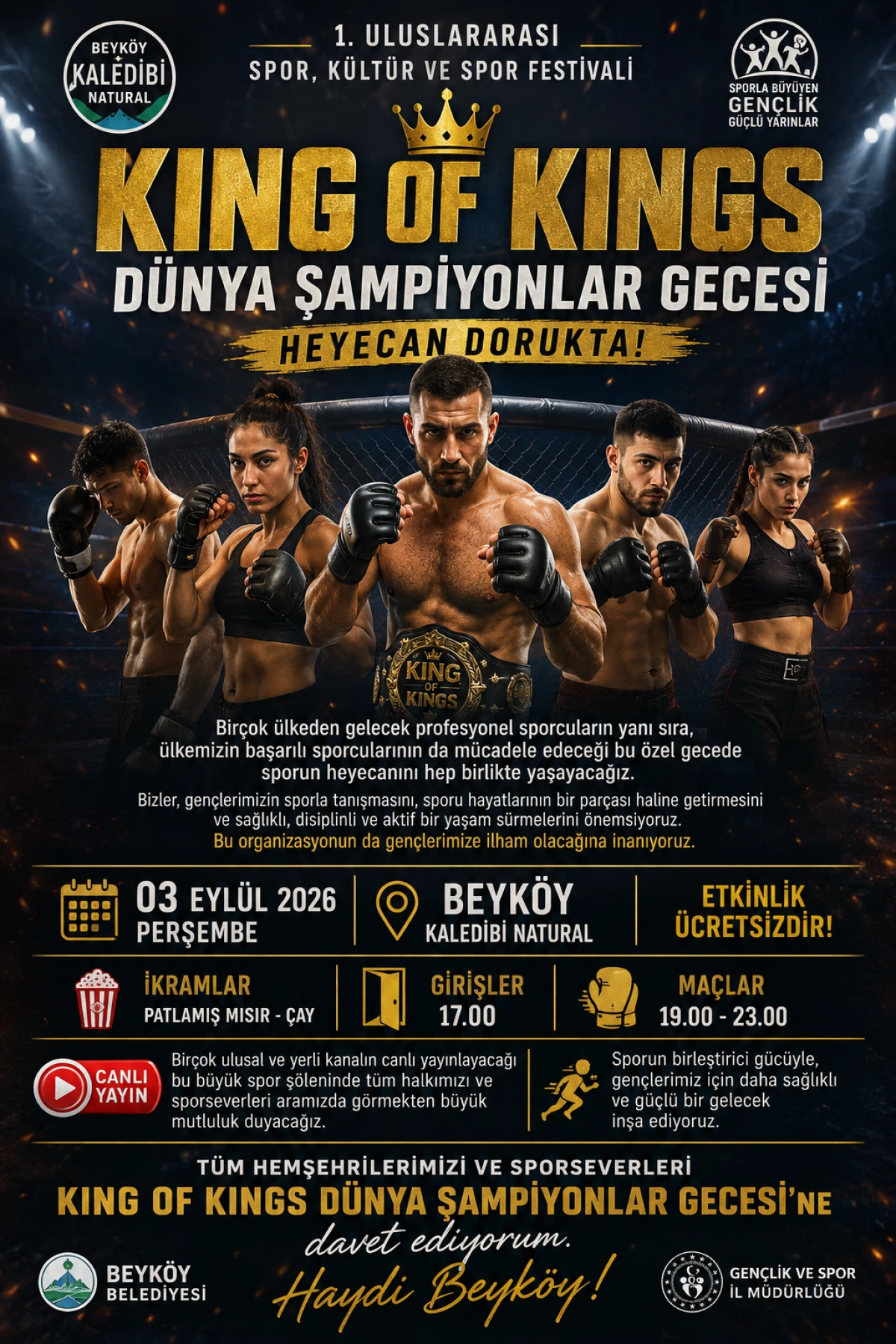 KING OF KINGS D&Uuml;NYA ŞAMPİYONLAR GECESİ BEYK&Ouml;Y&rsquo;DE!