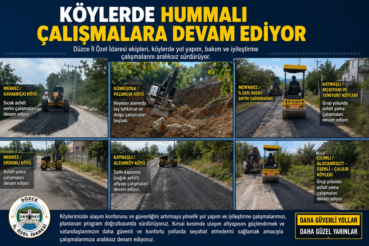 K&Ouml;YLERDE HUMMALI &Ccedil;ALIŞMALAR DEVAM EDİYOR