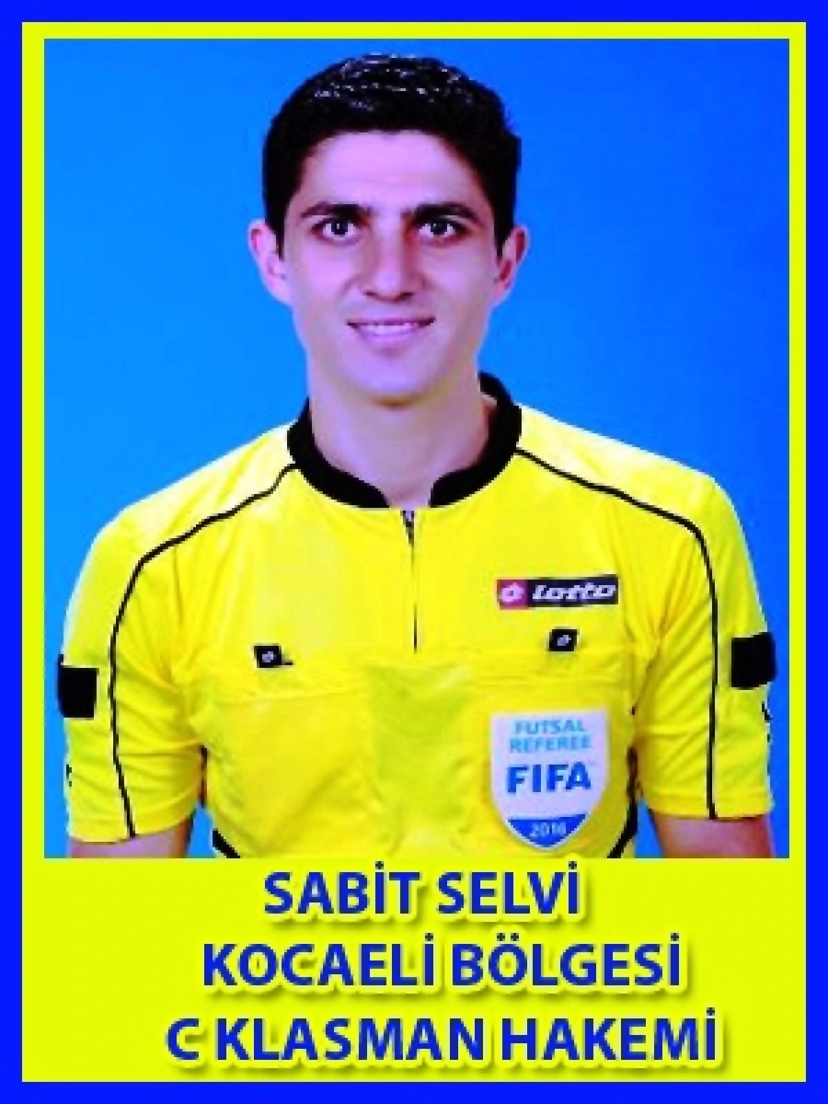 KUPA MA&Ccedil;IN HAKEMİ A&Ccedil;IKLANDI