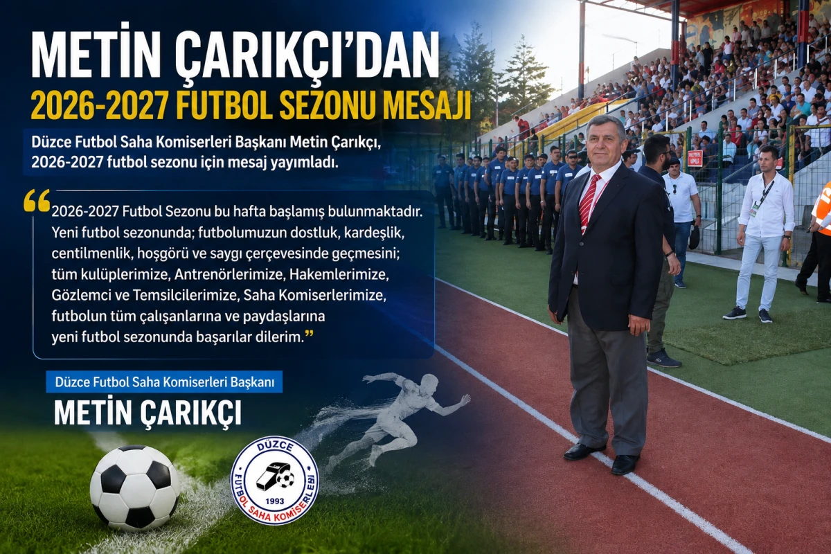 Metin &Ccedil;arık&ccedil;ı&rsquo;dan 2026-2027 Futbol Sezonu Mesajı