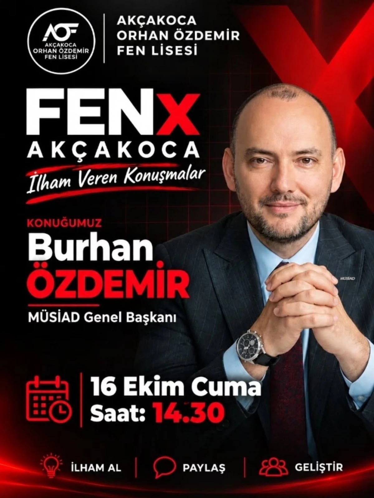 M&Uuml;SİAD GENEL BAŞKANI BURHAN &Ouml;ZDEMİR AK&Ccedil;AKOCA&rsquo;DA &Ouml;ĞRENCİLERLE BULUŞACAK